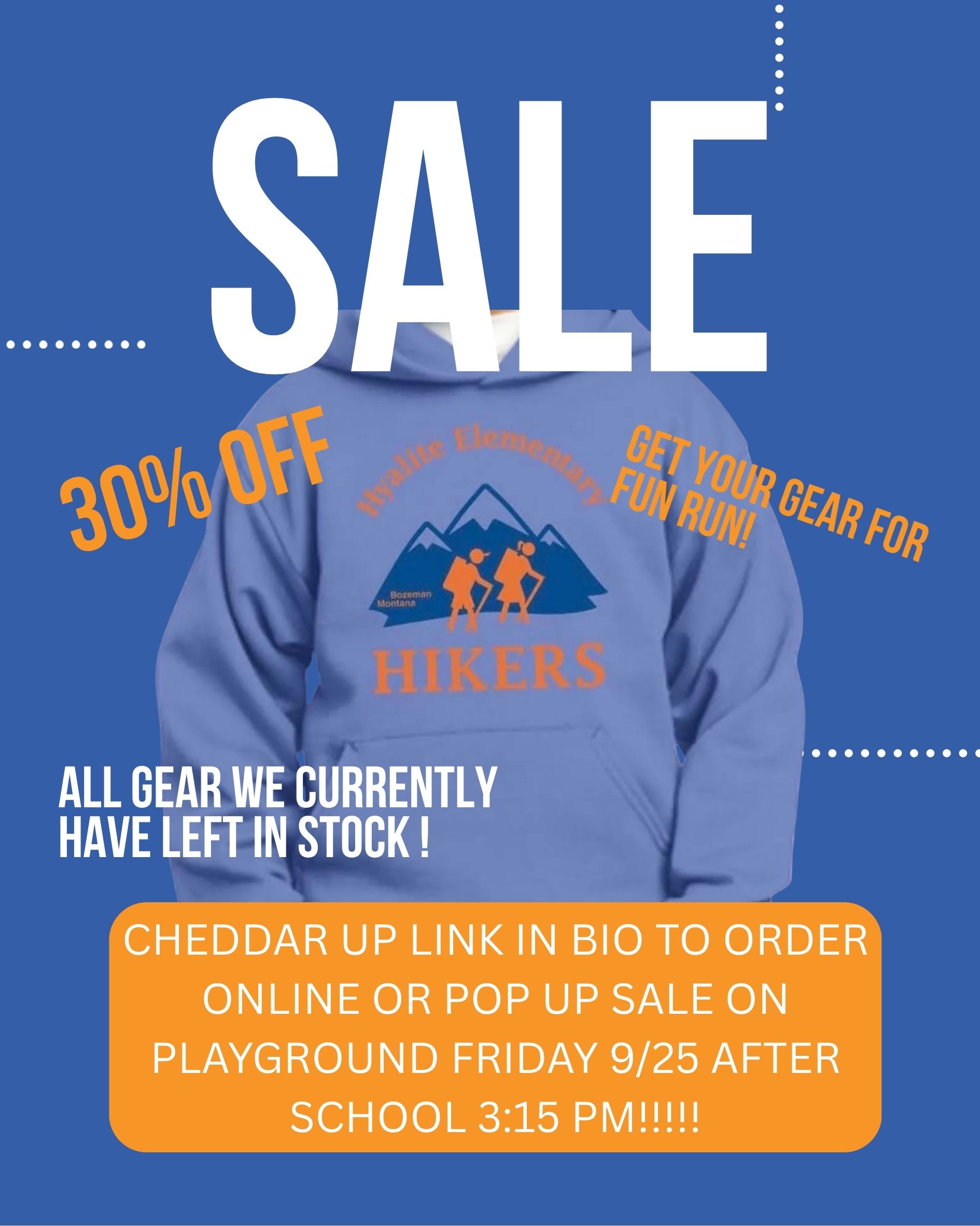 Sale flyer: 30% off Hyalite Hiker gear for Fun Run; Cheddar Up online or pop-up Friday Sept. 25 after school